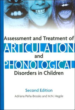 Articulation Disorders In Children Assessment And Treatment