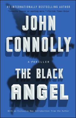 Charlie Parker 05 - The Black Angel - John Connolly