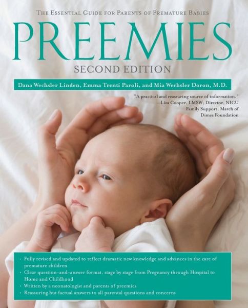 Good books to download on ipad Preemies: The Essential Guide for Parents of Premature Babies by Dana Wechsler Linden, Emma Trenti Paroli, Mia Wechsler Doron