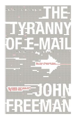 The Tyranny of E-Mail: The Four-Thousand-Year Journey to Your Inbox