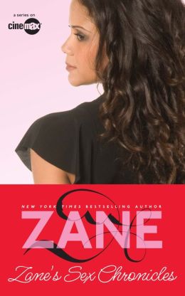 Zane's Sex Chronicles