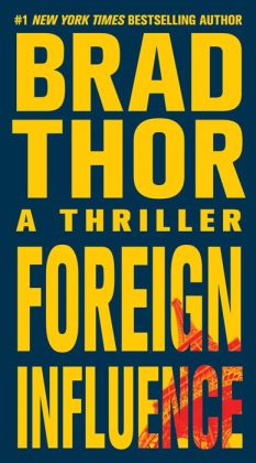 Foreign Influence (Scot Harvath Series #9)