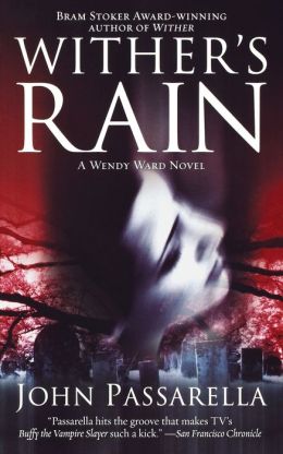 Wither's Rain: A Wendy Ward Novel