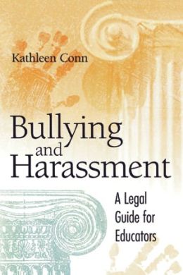 Bullying and Harassment: A Legal Guide for Educators