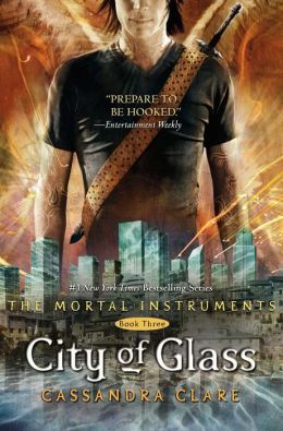 The Mortal Instruments 3: City of Glass Cassandra Clare