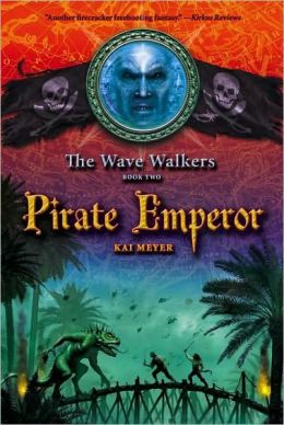 Pirate Emperor (The Wave Walkers Series #2)