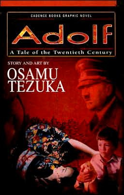 Adolph: A Story of the Twentieth Century