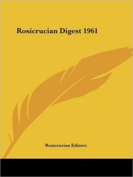 Rosicrucian Digest 1961