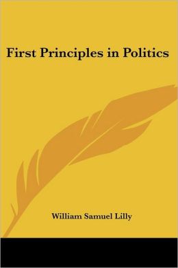 First Principles in Politics