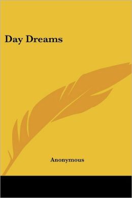 Day Dreams