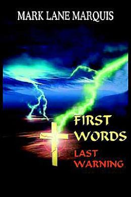 First Words: Last Warning