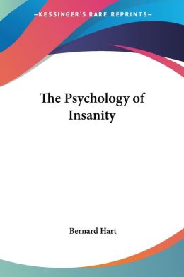 The Psychology Of Insanity