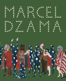 Marcel Dzama: Sower of Discord Marcel Dzama, Dave Eggers, Raymond Pettibon and Bradley Bailey