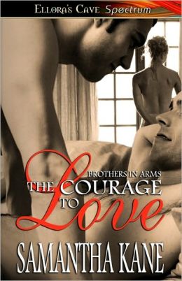 The Courage To Love - Brothers In Arms