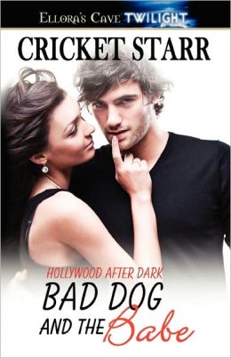 Bad Dog And The Babe