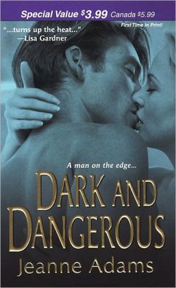 Dark and Dangerous