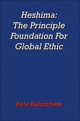 Heshima: The Principle Foundation for Global Ethic