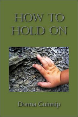 How to Hold On