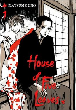 House of Five Leaves, Vol. 1 Natsume Ono
