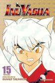 Book Cover Image. Title: Inuyasha, Vol. 15 (VIZBIG Edition), Author: Rumiko Takahashi