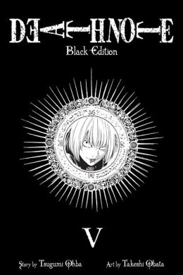 Death Note Black Edition, Vol. 5 Tsugumi Ohba and Takeshi Obata