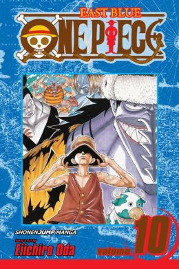 One Piece, Vol. 10: OK, Let's Stand Up! Eiichiro Oda