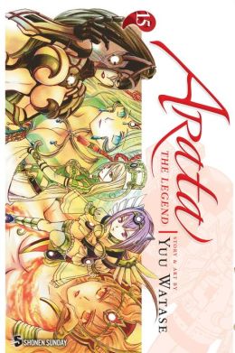 Arata: The Legend, Vol. 15 Yuu Watase