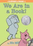 Book Cover Image. Title: We Are in a Book! (Elephant and Piggie Series), Author: Mo Willems