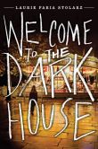 Welcome to the Dark House