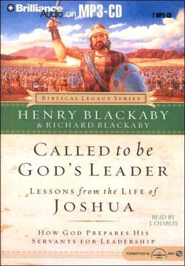 Called to be God's Leader: Lessons from the Life of Joshua
