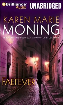 Faefever (Fever Series) Karen Marie Moning and Joyce Bean