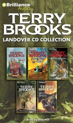 Terry Brooks Landover CD Collection: Magic Kingdom for Sale-Sold!, The Black Unicorn, Wizard at Large, The Tangle Box, Witches' Brew Terry Brooks and Dick Hill