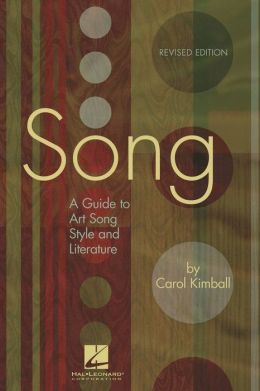 Song: A Guide to Art Song Style and Literature