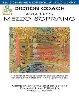 Diction Coach Arias for Mezzo-Soprano G Schirmer Opera Anthology (Diction Coach, G. Schirmer Opera Anthology) Hal Leonard Corp.