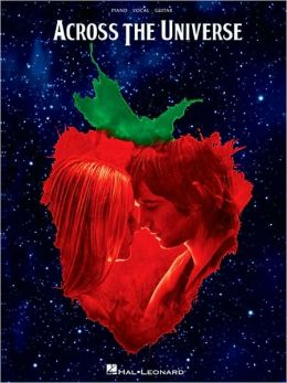 Across the Universe - Music from the Motion Picture - Piano/Vocal/Guitar