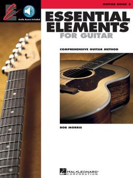 Essential Elements Guitar Book 2 - Book/CD (Essential Elements for Guitar) Bob Morris