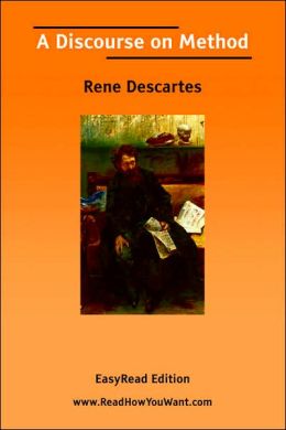 Discourse on Method EasyRead Edition