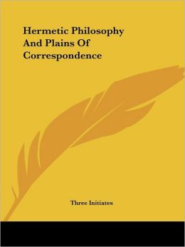 Hermetic Philosophy and Plains of Corres