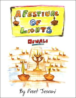 A Festival of Lights Preet Jesrani