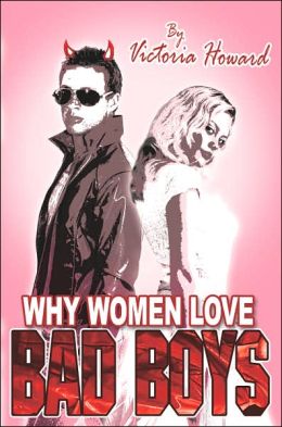 why girls love bad boys why girls love bad boys
