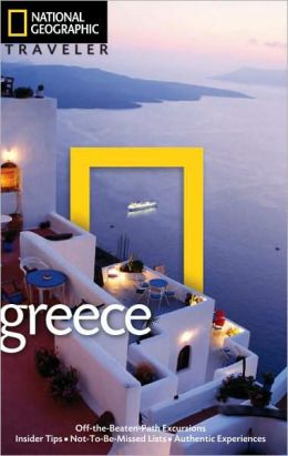 National Geographic Traveler: Greece, 3rd Edition Mike Gerrard