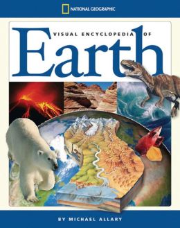 National Geographic Visual Encyclopedia of Earth Michael Allaby