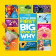 Book Cover Image. Title: National Geographic Little Kids First Big Book of Why, Author: Amy Shields