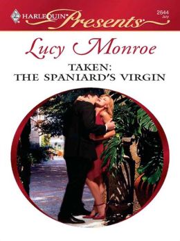 Taken: The Spaniard's Virgin