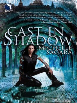 Cast in Shadow (Chronicles of Elantra Series #1)