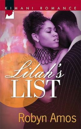 Lilah's List (Kimani Romance) Robyn Amos
