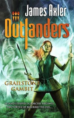 Grailstone Gambit (Outlanders) James Axler
