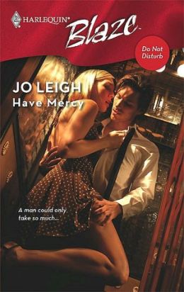 Have Mercy (Harlequin Blaze #398)