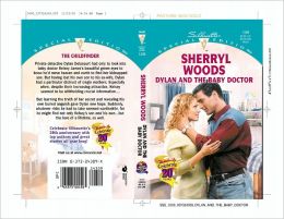 Dylan and the Baby Doctor (And Baby Makes Three - The Delacourts of Texas)