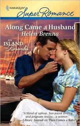 Along Came a Husband (Harlequin Super Romance #1640)